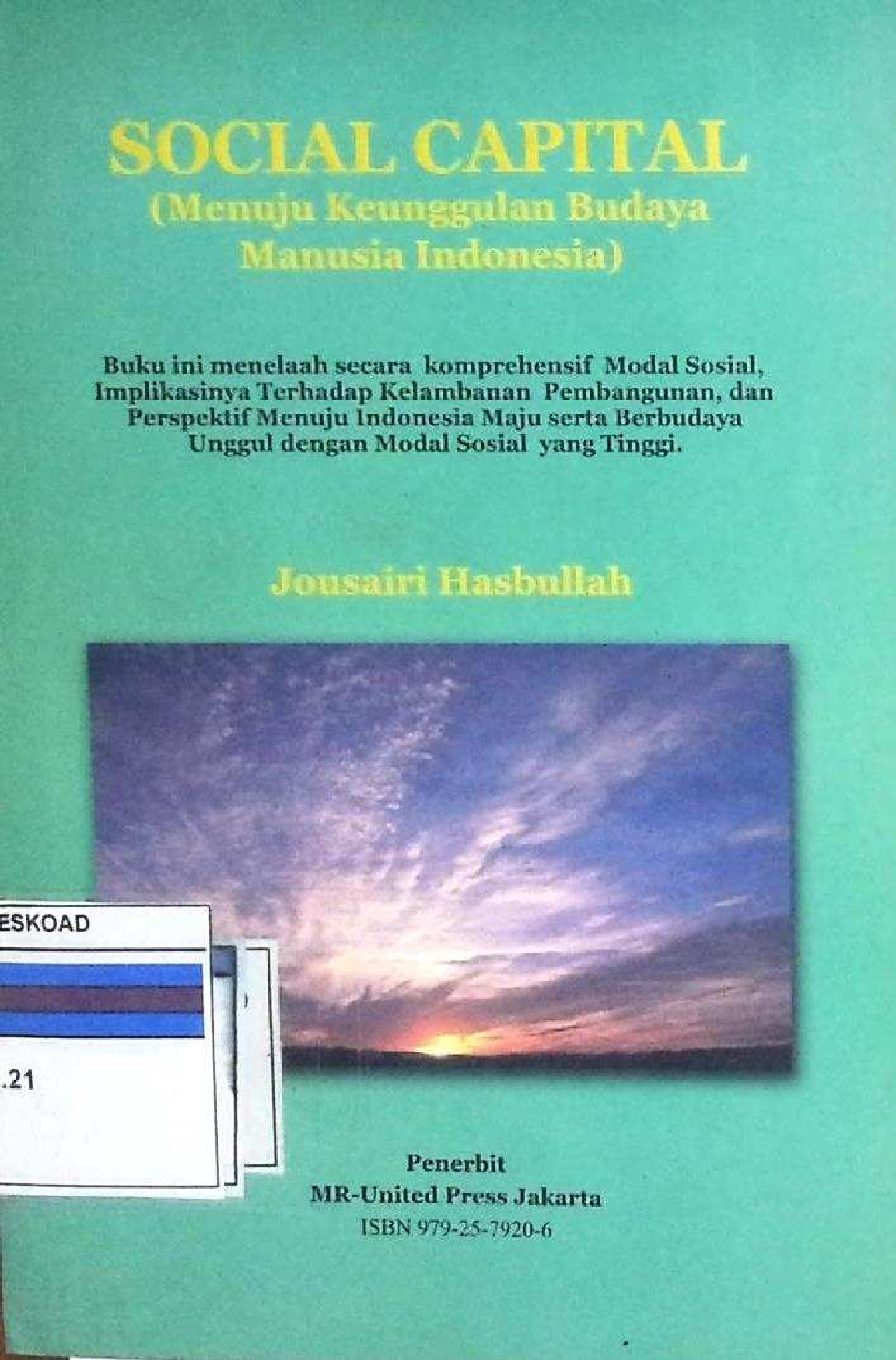 Social Capital (Menuju Keunggulan Budaya Manusis Indonesia)